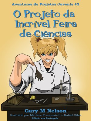cover image of O Projeto da Incrível Feira de Ciências